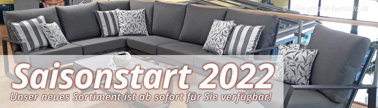 Wir starten in die neue Gartenmöbel - Saison 2022 Wir starten in die neue Gartenmöbel - Saison 2022