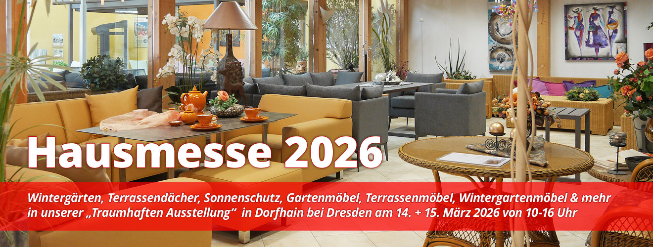 Hausmesse für Gartenmöbel, Wintergartenmöbel, Terrassendächer 2026